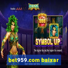 bet959.com baixar